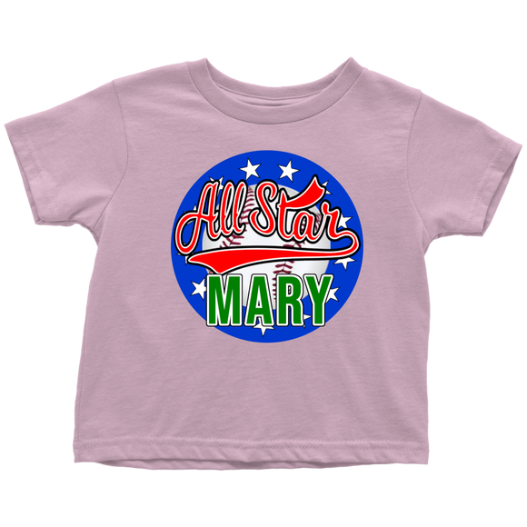 MARY All Star Toddler T-Shirt for Mary